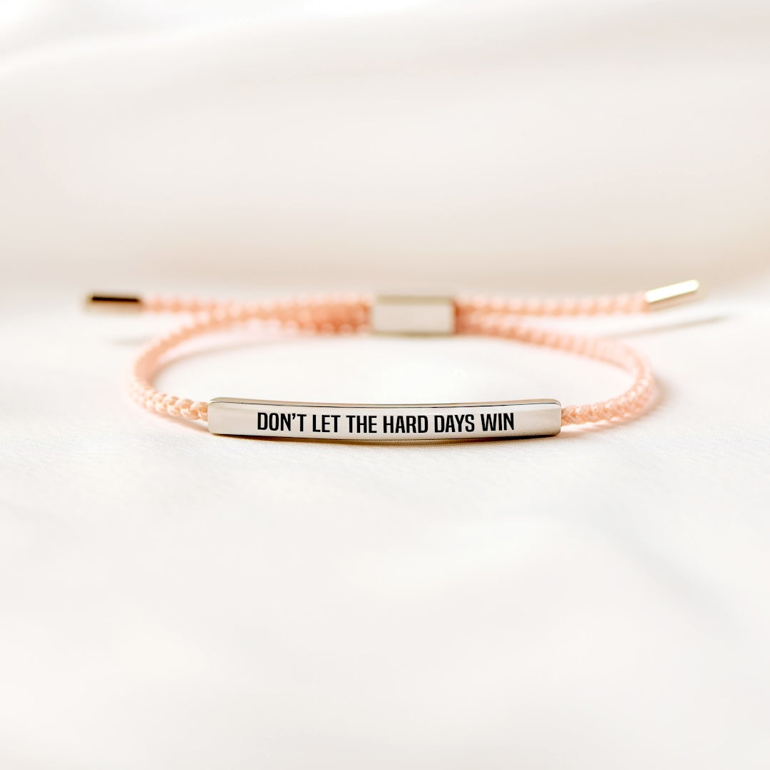 Don't Let The Hard Days Win - Motivatie Armband